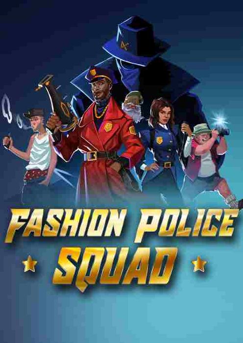 Fashion Police Squad PC